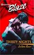 Thirty Nights (Blaze, 5)