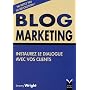 Blog Marketing : Instaurez le dialogue avec vos clients