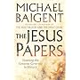 The Jesus Papers: Exposing the Greatest Cover-up in History