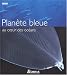 PlanÃ¨te Bleue au cÂœur des ocÃ©ans