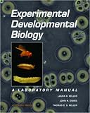 Experimental Developmental Biology: A Laboratory Manual