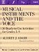 Musical Instruments and the Voice: 50 Ready to Use Activities for Grades 3-9 (Music Curriculum Activities Library, Unit 4)