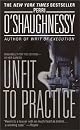 Unfit to Practice