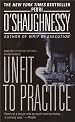 Unfit to Practice