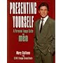 Presenting Yourself: Personal Image Guide for Men