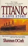 Books : Titanic: A Love Story