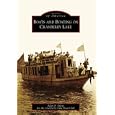 Boats and Boating on Cranberry Lake (Images of America) by Allen P. Splete and Cranberry Lake Boat Club