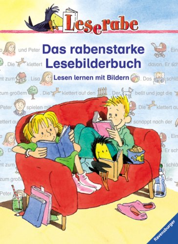 Produkt-Bild: Das rabenstarke Lesebilderbuch. Lesen lernen mit Bildern. Leserabe. 1. Lesestufe, ab 1. Klasse