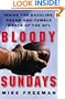 Bloody Sundays: Inside the Dazzling, Rough-and-Tumble World of the NFL