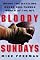 Bloody Sundays: Inside the Dazzling, Rough-and-Tumble World of the NFL