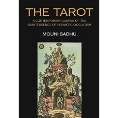 The Tarot: A Contemporary Course on the Quintessence of Hermetic Occultism
