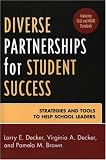 Diverse Partnerships for Student Success: Strategies and Tools to Help School Leaders