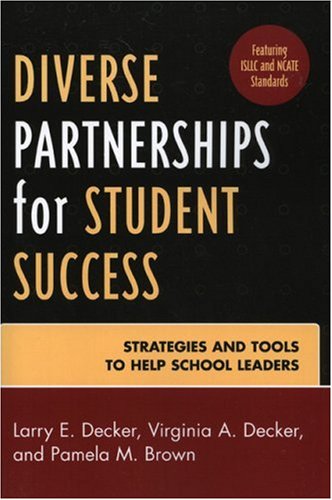 Image of: Diverse Partnerships for Student Success: Strategies and Tools to Help School Leaders