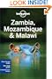 Lonely Planet Zambia Mozambique & Malawi 2nd Ed.: 2nd Edition