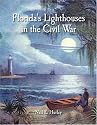 Florida's Lighthouses in the Civil War