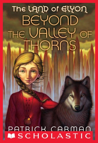 The Land of Elyon #2: Beyond the Valley of Thorns