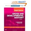 Rapid Review Gross and Developmental Anatomy: With STUDENT CONSULT Online Access, 3e