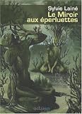 Le Miroir aux Eperluettes