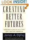 Creating Better Futures: Scenario Planning as a Tool for a Better Tomorrow