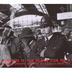 London Is the Place for Me - Part 4