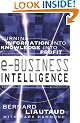 e-Business Intelligence: Turning Information into Knowledge into Profit