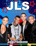 JLS Unauthorized Annual 2012 (Annuals 2012)