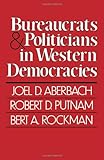 Bureaucrats and politicians in Western democracies