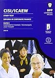 Diploma in Corporate Finance. Paper 1, Corporate finance : techniques and theory