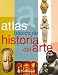 Book Atlas Basico De Historia Del Arte/basic Atlas of Art History (Atlas Basico de)