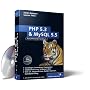 PHP 5.3 und MySQL 5.5: Grundlagen, Anwendung, Prax&hellip von Stefan Reimers
