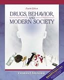 Drugs, Behavior, and Modern Society with Research Navigator (4th Edition)