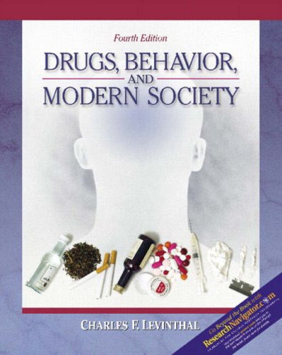 drugs behavior and modern society with research navigator 4th edition