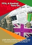 A short guide to events in Ireland around 1916 to inform and enable discussion