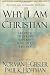 Books : Why I Am a Christian: Leading Thinkers Explain Why They Believe
