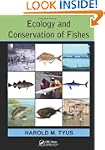 Ecology and Conservation of Fishes
