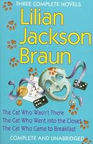 Lilian Jackson Braun: Three Complete Novels