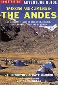 Trekking and Climbing in the Andes (Trekking and Climbing Guides)