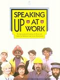 Speaking Up at Work: Student Book