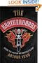 The Brotherhoods: Inside the Outlaw Motorcycle Clubs