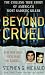 Beyond Cruel (St. Martin's True Crime Library)