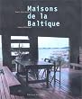 Maisons de la Baltique