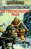 Die verschlungenen Pfade - Die vergessenen Welten 2 - R. A. Salvatore