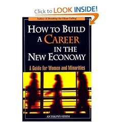 How to Build a Career in the New Economy: A Guide for Minorities & Women