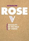 Sexuality in the Field of Vision (Radical Thinkers)