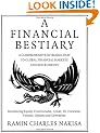 A Financial Bestiary: Introducing Equity, Fixed Income, Credit, FX, Forwards, Futures, Options and Derivatives