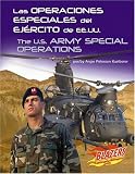 Las Operaciones Especiales del Ejercito de EE.UU. / The U.S. Army Special Operations (Blazers Bilingual)
