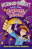 Vernon Bright and the Magnetic Banana (Puffin Surfers)