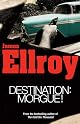 Destination: Morgue!: L.A. Tales (Vintage Original)