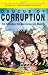 Caucus of Corruption: The Truth about the New Democratic Majority