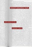 Russia's Dangerous Texts